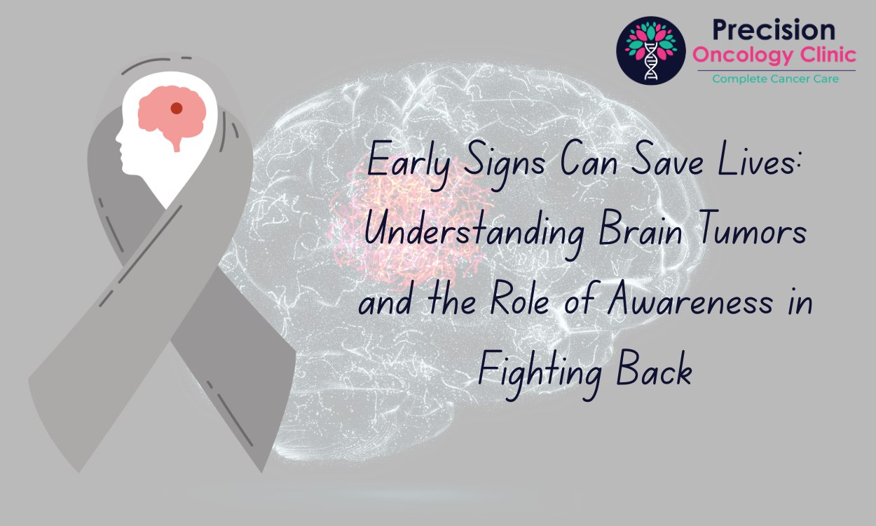 Early Signs Can Save Lives: Understanding Brain Tumors & the Role of Awareness
